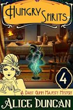 Hungry Spirits (A Daisy Gumm Majesty Mystery, Book 4)