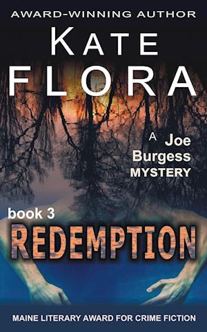 Redemption (A Joe Burgess Mystery, Book 3)