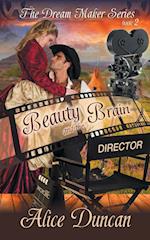 Beauty and the Brain (The Dream Maker Series, Book 2)