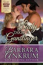 Lady Takes A Gunslinger (Wild Western Rogues Series, Book 1)
