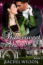 Bittersweet Summer (Haunting Hearts Series, Book 3)