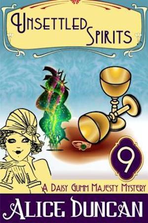 Unsettled Spirits (A Daisy Gumm Majesty Mystery, Book 10)