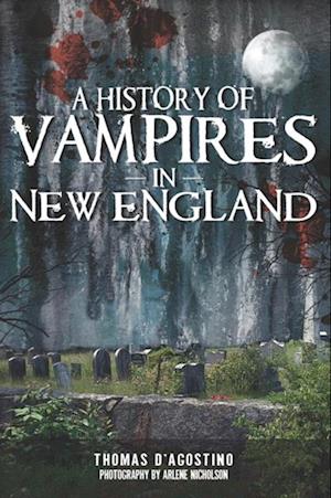 History of Vampires in New England