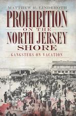 Prohibition on the North Jersey Shore