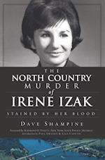 North Country Murder of Irene Izak