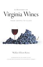 History of Virginia Wines: From Grapes to Glass