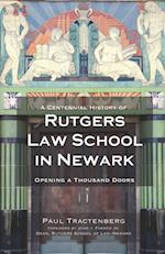 Centennial History of Rutgers Law School in Newark