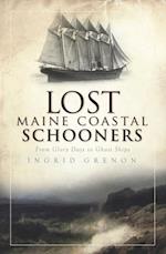 Lost Maine Coastal Schooners