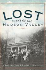 Lost Towns of the Hudson Valley