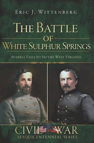 Battle of White Sulphur Springs, The