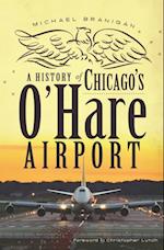History of Chicago's O'Hare Airport