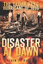 Cedar Keys Hurricane of 1896: Disaster at Dawn