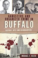 Gangsters and Organized Crime in Buffalo