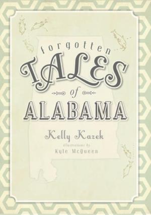 Forgotten Tales of Alabama