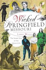 Wicked Springfield, Missouri