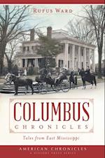 Columbus Chronicles: Tales From East Mississippi