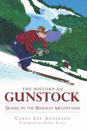 History of Gunstock: Skiing the Belknap Mountains