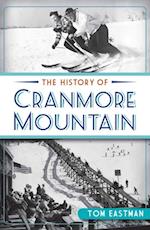 History of Cranmore Mountain