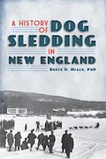 History of Dog Sledding in New England