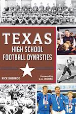 Texas High School Football Dynasties