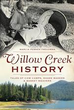 Willow Creek History