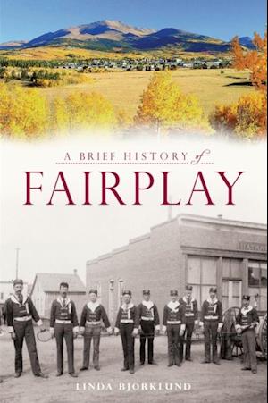 Brief History of Fairplay