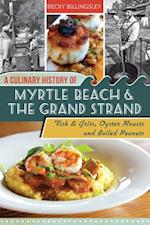 Culinary History of Myrtle Beach & the Grand Strand