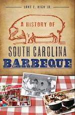 History of South Carolina Barbeque