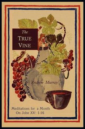 The True Vine