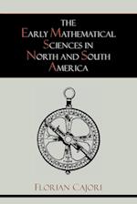 The Early Mathematical Sciences in North and South America