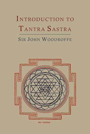 Introduction to Tantra Sastra