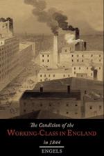 The Condition of the Working-Class in England in 1844