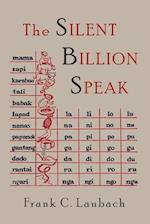 The Silent Billion Speak