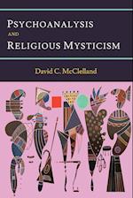 Psychoanalysis and Religious Mysticism