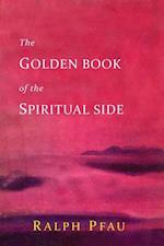 The Golden Book of the Spiritual Side