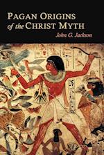 Pagan Origins of the Christ Myth