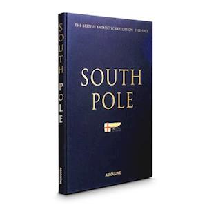 South Pole: The British Antarctic Expedition 1910-1913 FIRM SALE