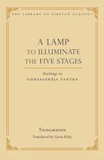 A Lamp to Illuminate the Five Stages : Teachings on Guhyasamaja Tantra