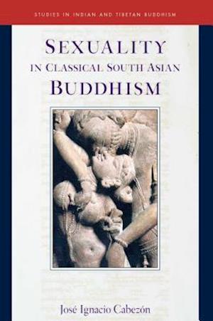 Sexuality in Classical South Asian Buddhism