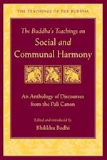 Buddha's Teachings on Social and Communal Harmony