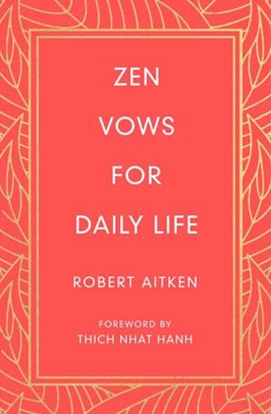 Zen Vows for Daily Life