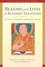 Reasons and Lives in Buddhist Traditions