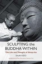 Sculpting the Buddha Within