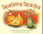 Squabbling Squashes