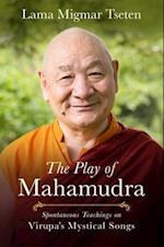 The Play of Mahamudra