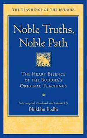 Noble Truths, Noble Path