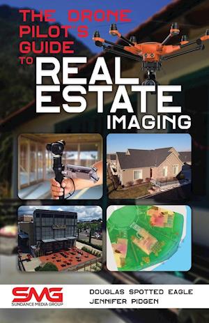 The Drone Pilot's Guide to Real Estate Imaging