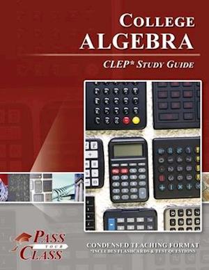 College Algebra CLEP Test Study Guide