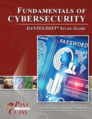 Fundamentals of Cybersecurity Dantes / Dsst Test Study Guide