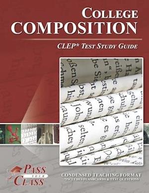 College Composition CLEP Test Study Guide